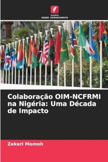 Colaboração OIM-NCFRMI na Nigéria: Uma Década de Impacto