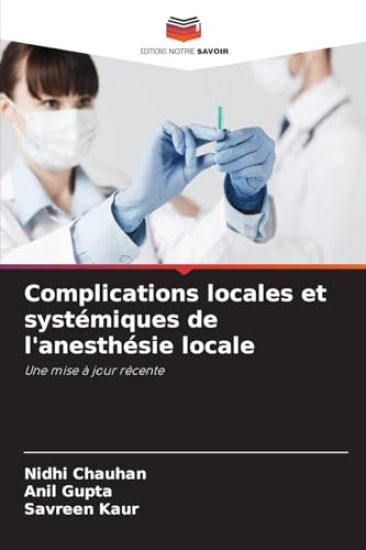 Complications locales et systémiques de l'anesthésie locale