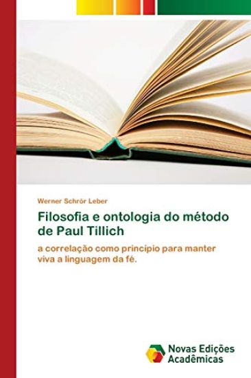Filosofia e ontologia do método de Paul Tillich
