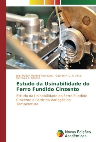 Estudo da Usinabilidade do Ferro Fundido Cinzento