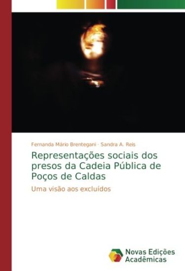 Representações sociais dos presos da Cadeia Pública de Poços de Caldas