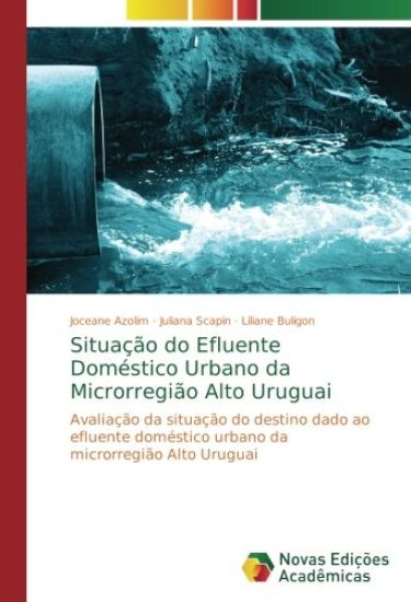 Situação do Efluente Doméstico Urbano da Microrregião Alto Uruguai