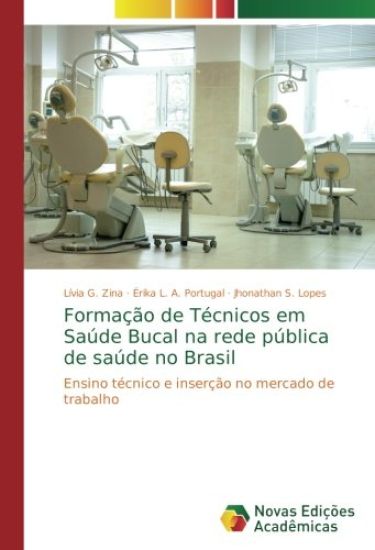 Formação de Técnicos em Saúde Bucal na rede pública de saúde no Brasil