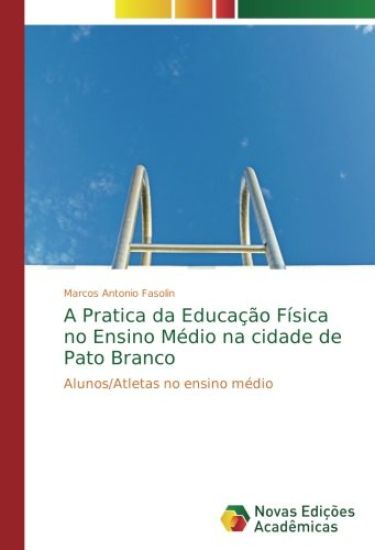 Kansikuva: A Pratica da Educação Física no Ensino Médio na cidade de Pato Branco