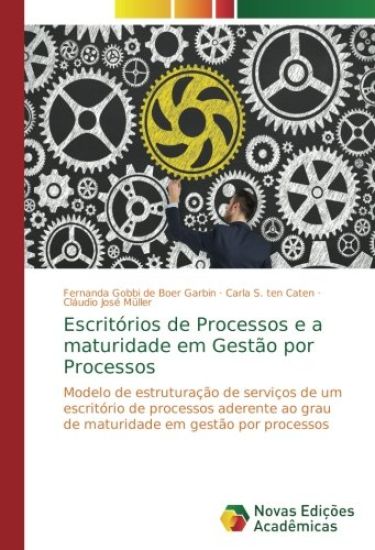 Escritórios de Processos e a maturidade em Gestão por Processos