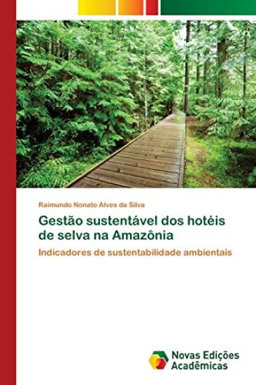 Gestão sustentável dos hotéis de selva na Amazônia