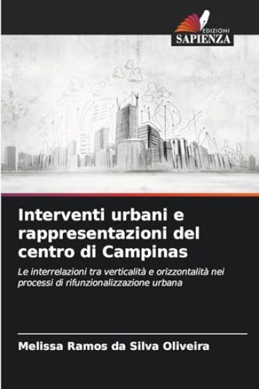 Interventi urbani e rappresentazioni del centro di Campinas