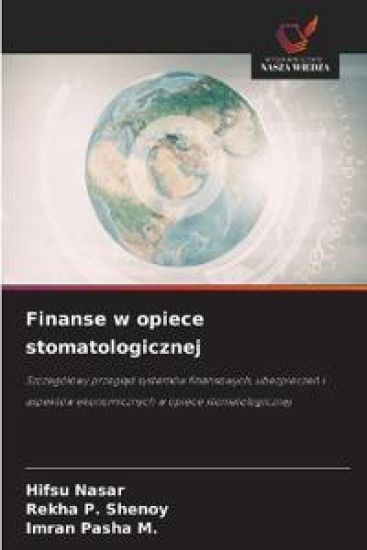 Finanse w opiece stomatologicznej