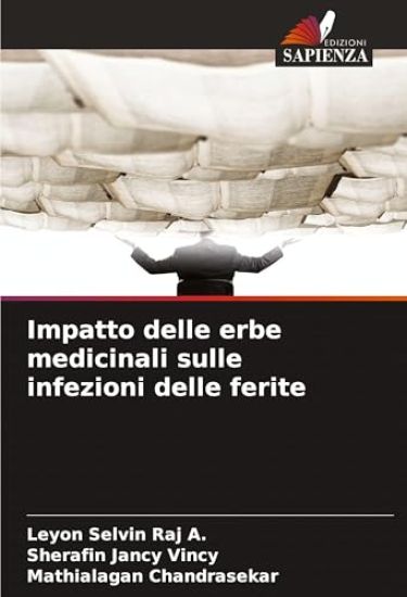 Impatto delle erbe medicinali sulle infezioni delle ferite