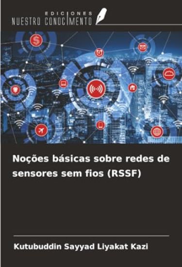 Noções básicas sobre redes de sensores sem fios (RSSF)