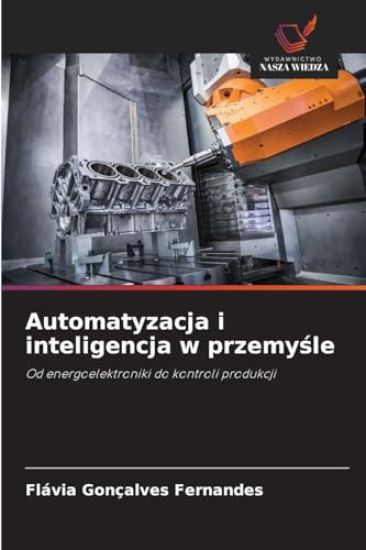 Automatyzacja i inteligencja w przemysle