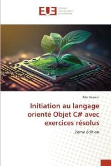 Initiation au langage orienté Objet C# avec exercices résolus