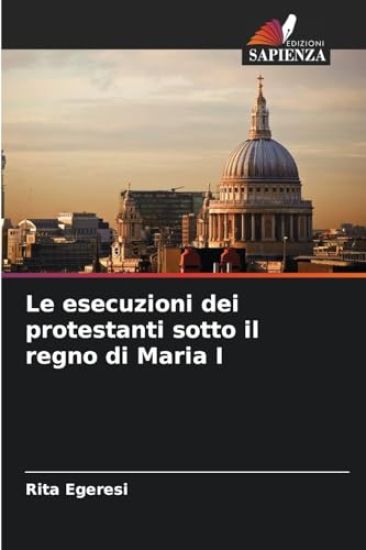 Le esecuzioni dei protestanti sotto il regno di Maria I