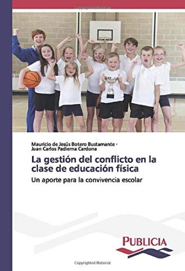 La gestión del conflicto en la clase de educación física