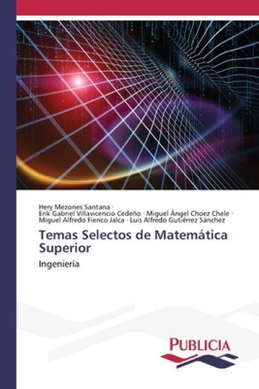 Temas Selectos de Matemática Superior