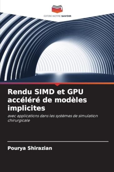 Rendu SIMD et GPU accéléré de modèles implicites