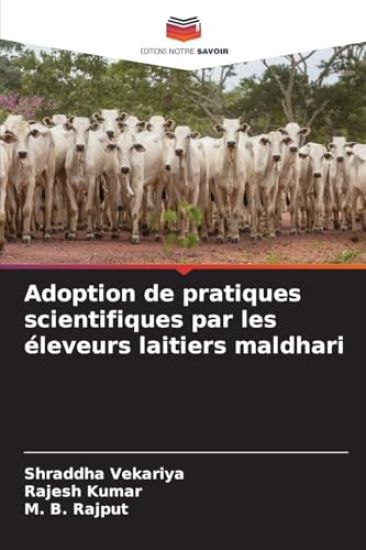 Adoption de pratiques scientifiques par les éleveurs laitiers maldhari