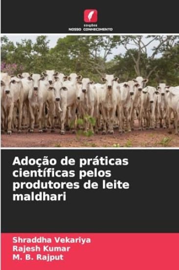 Adoção de práticas científicas pelos produtores de leite maldhari