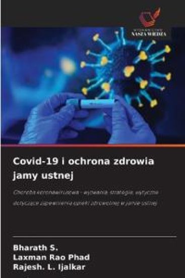 Covid-19 i ochrona zdrowia jamy ustnej
