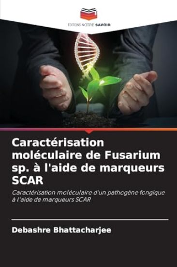 Caractérisation moléculaire de Fusarium sp. à l'aide de marqueurs SCAR