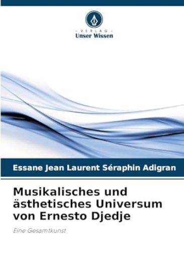Musikalisches und ästhetisches Universum von Ernesto Djedje