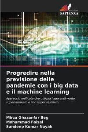 Progredire nella previsione delle pandemie con i big data e il machine learning