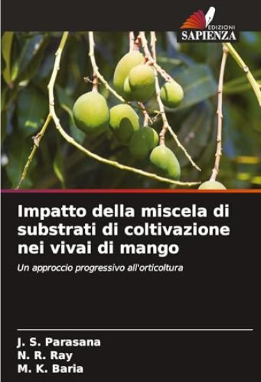 Impatto della miscela di substrati di coltivazione nei vivai di mango