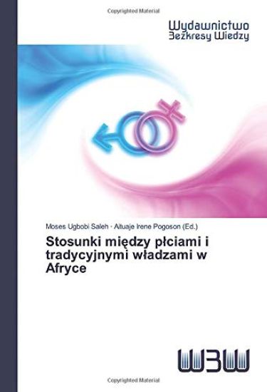 Stosunki mi¿dzy p¿ciami i tradycyjnymi w¿adzami w Afryce