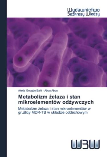 Metabolizm ¿elaza i stan mikroelementów od¿ywczych