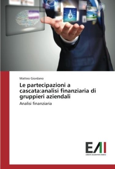 Le partecipazioni a cascata:analisi finanziaria di gruppieri aziendali