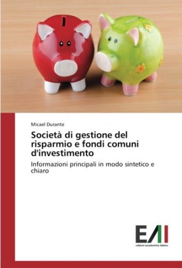 Società di gestione del risparmio e fondi comuni d'investimento