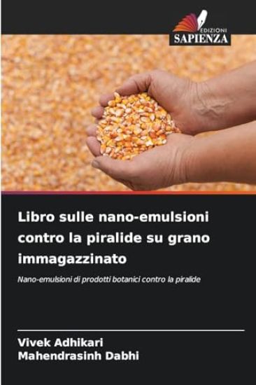 Libro sulle nano-emulsioni contro la piralide su grano immagazzinato