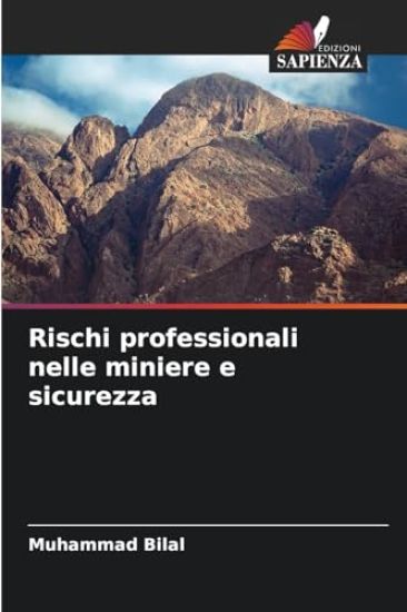 Rischi professionali nelle miniere e sicurezza