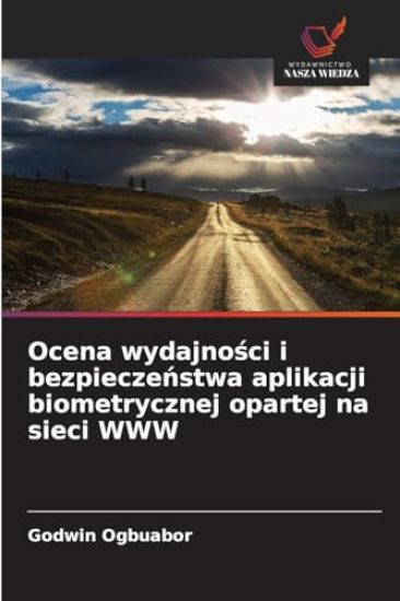 Ocena wydajnosci i bezpieczenstwa aplikacji biometrycznej opartej na sieci WWW