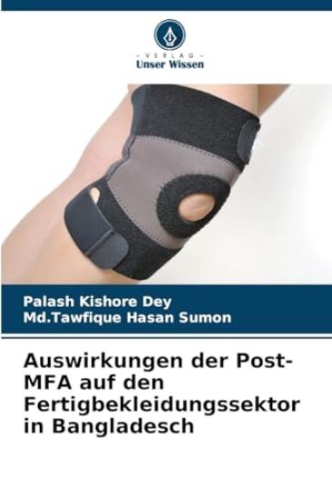 Auswirkungen der Post-MFA auf den Fertigbekleidungssektor in Bangladesch