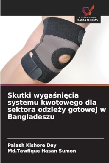 Skutki wygasniecia systemu kwotowego dla sektora odziezy gotowej w Bangladeszu