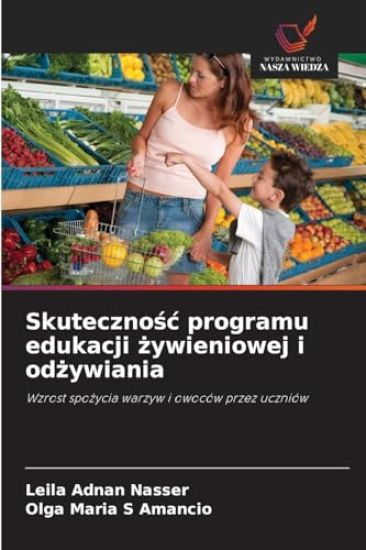 Skutecznosc programu edukacji zywieniowej i odzywiania