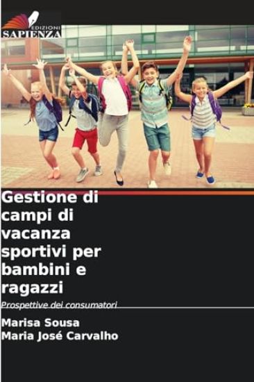 Gestione di campi di vacanza sportivi per bambini e ragazzi