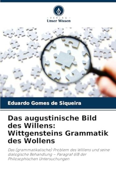 Das augustinische Bild des Willens