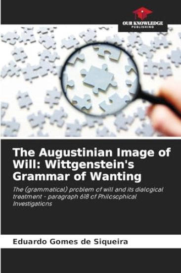 The Augustinian Image of Will