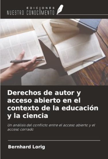Derechos de autor y acceso abierto en el contexto de la educación y la ciencia
