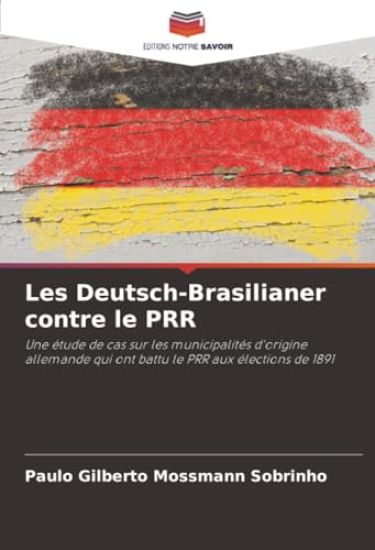 Les Deutsch-Brasilianer contre le PRR