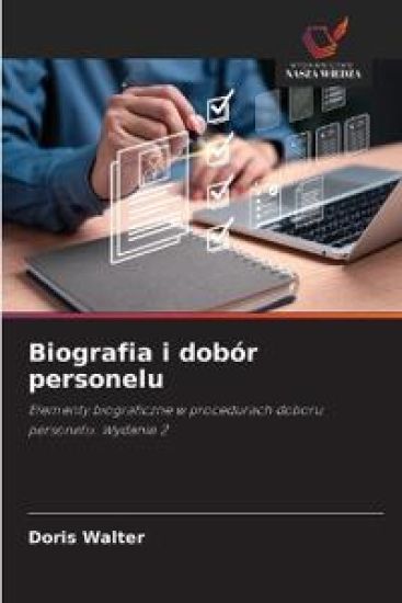 Biografia i dobór personelu