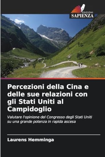 Percezioni della Cina e delle sue relazioni con gli Stati Uniti al Campidoglio