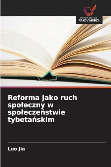 Reforma jako ruch spoleczny w spoleczeństwie tybetańskim