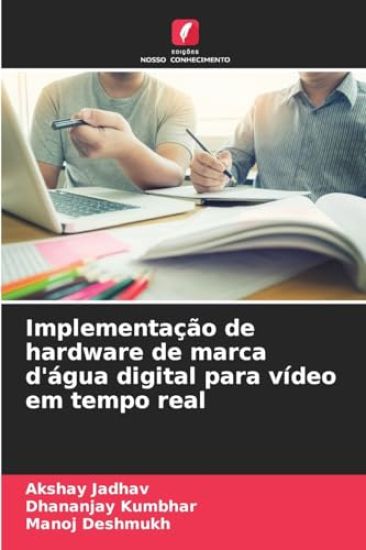 Implementação de hardware de marca d'água digital para vídeo em tempo real