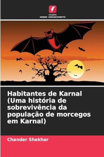 Habitantes de Karnal (Uma história de sobrevivência da população de morcegos em Karnal)