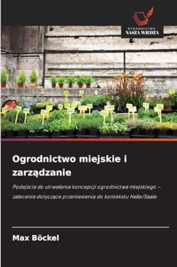 Ogrodnictwo miejskie i zarzadzanie