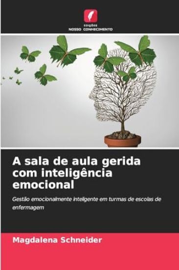 A sala de aula gerida com inteligência emocional
