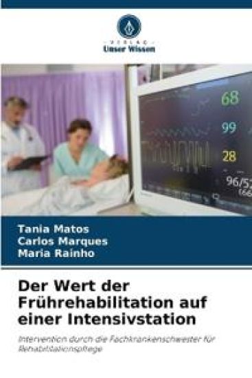 Der Wert der Frührehabilitation auf einer Intensivstation
